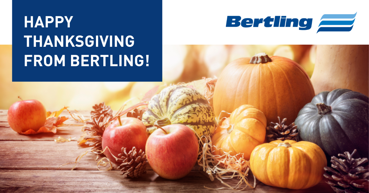 Happy Thanksgiving 2025 from Bertling! 