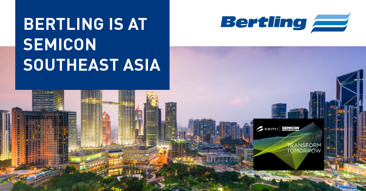 Bertling Logistics is at SEMICON Southeast Asia 2026